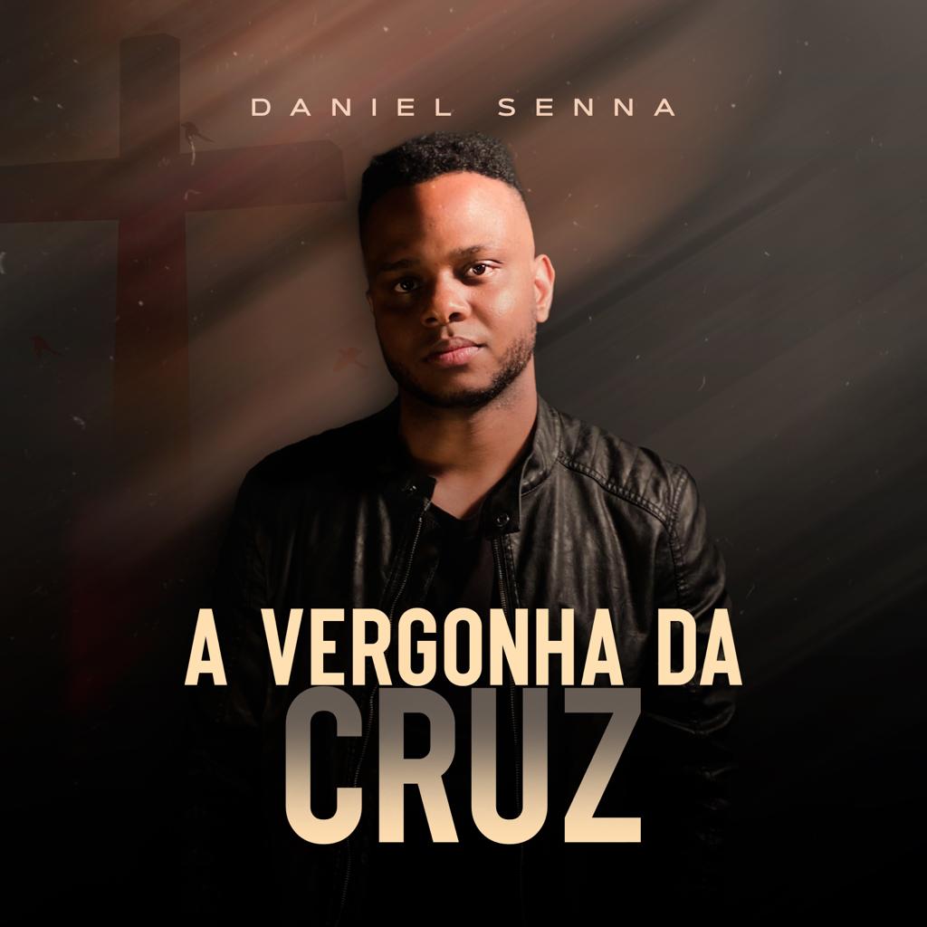 “A Vergonha da Cruz”, o sacrifício de Jesus na voz do cantor Daniel Senna