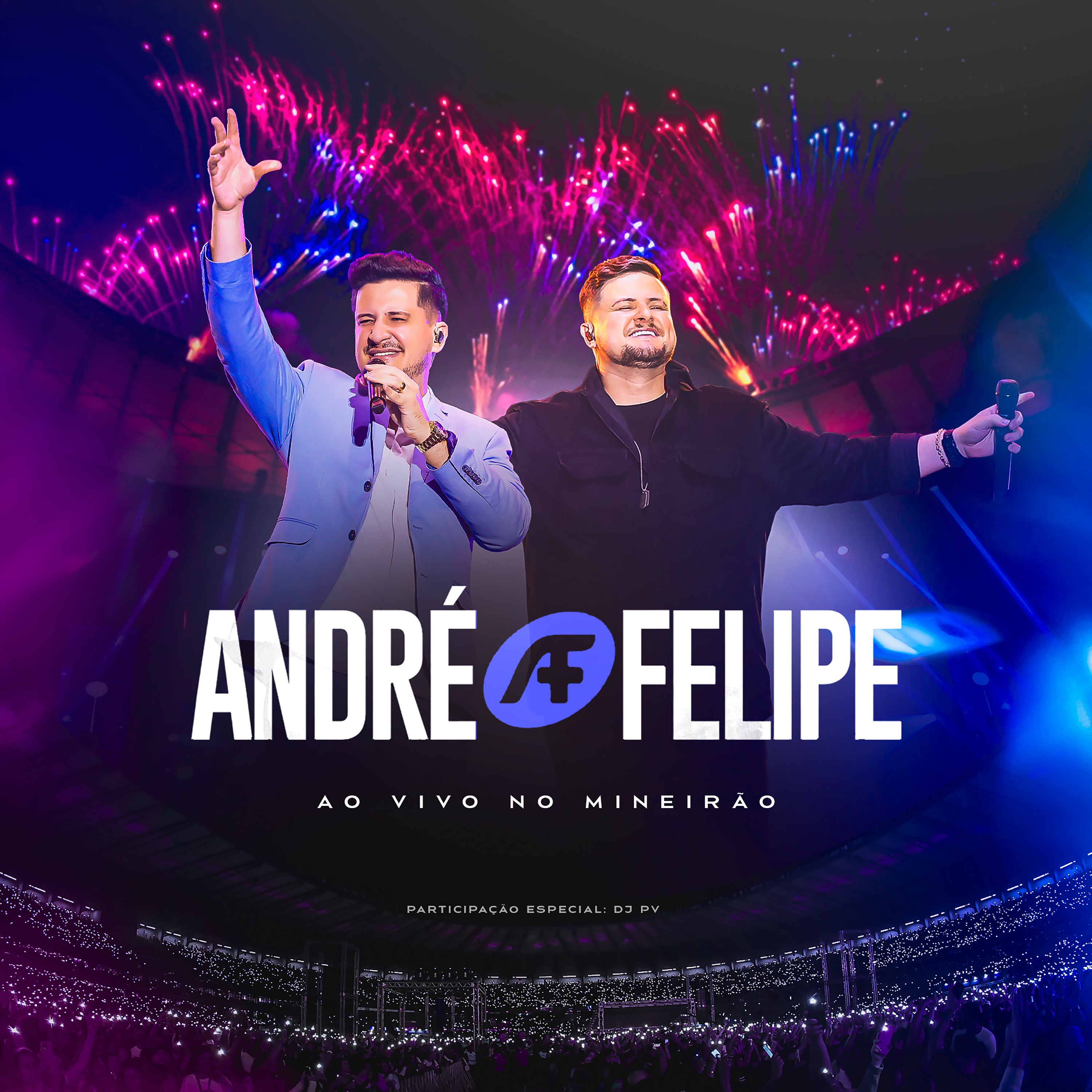 André e Felipe lançam o esperado álbum “Ao Vivo no Mineirão”