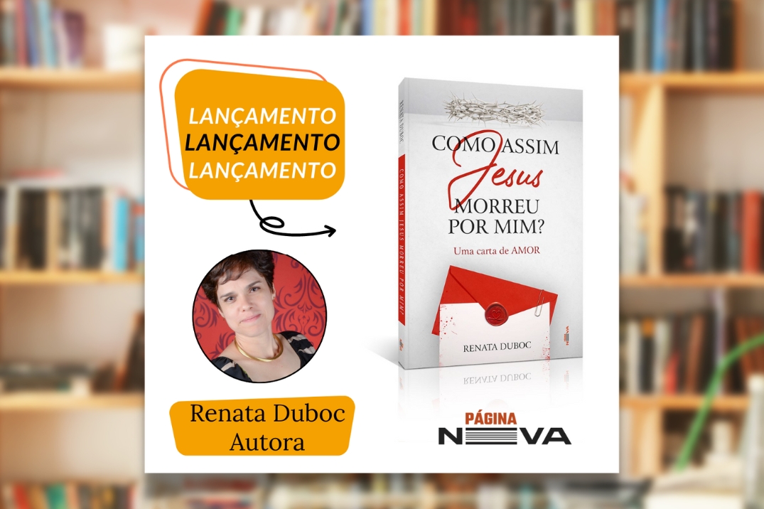 “Como assim Jesus morreu por mim?”, a primeira obra de Renata Duboc já sinaliza sucesso