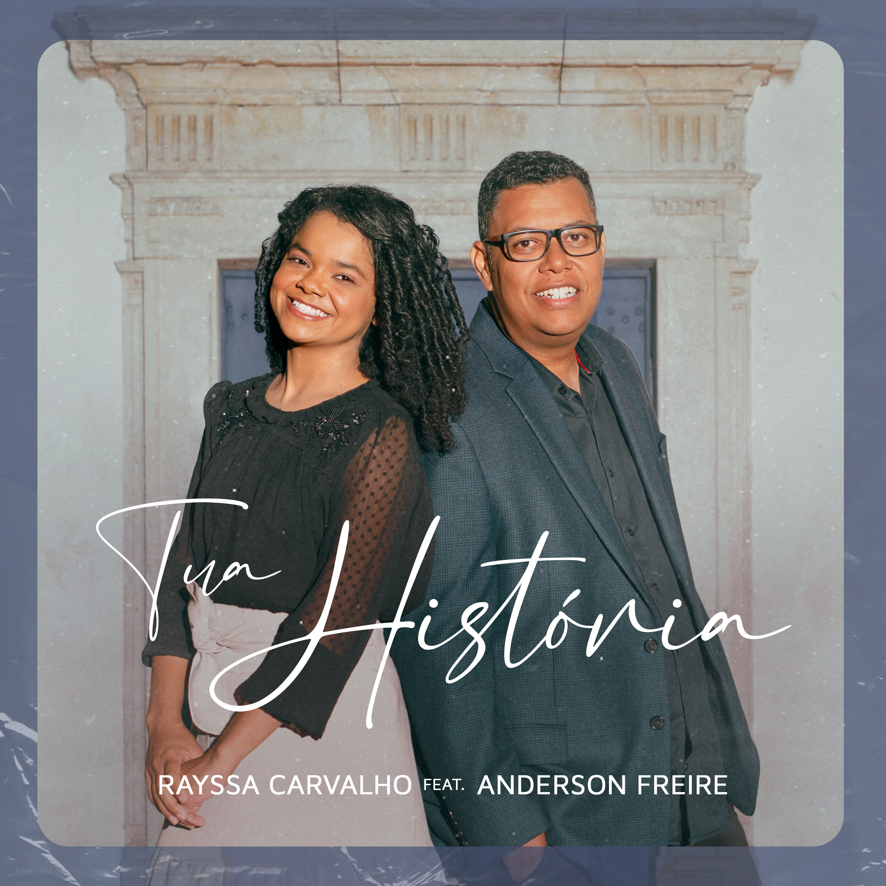 Rayssa Carvalho feat. Anderson Freire em “Tua História”